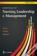 Essentials Of Nursing Leadership & Management