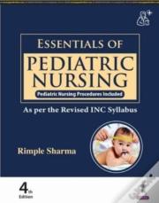Essentials Of Pediatric Nursing