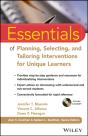 Essentials Of Planning, Selecting, And Tailoring Interventions For Unique Learners - Preview