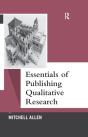 Essentials Of Publishing Qualitative Research - Preview