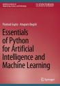 Essentials Of Python For Artificial Intelligence And Machine Learning - Preview