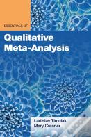 Essentials Of Qualitative Meta-Analysis