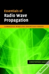 Essentials Of Radio Wave Propagation