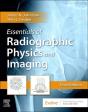 Essentials Of Radiographic Physics And Imaging E-Book - Preview