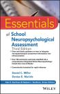 Essentials Of School Neuropsychological Assessment - Preview