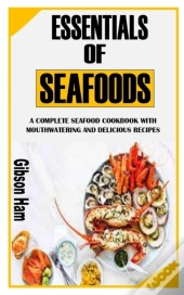 Essentials Of Seafoods