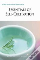 Essentials Of Self-Cultivation