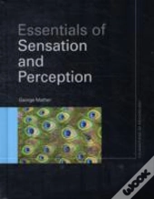 Essentials Of Sensation And Perception