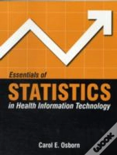Essentials Of Statistics In Health Information Technology