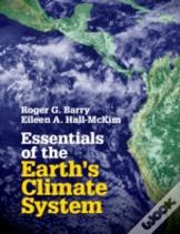 Essentials Of The Earth'S Climate System
