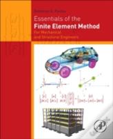 Essentials Of The Finite Element Method
