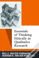 Essentials Of Thinking Ethically In Qualitative Research