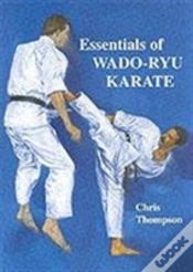 Capa do artigo Essentials Of Wado Ryu Karate