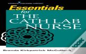 Essentialsâ For The Cath Lab Nurse