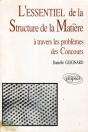 Essentiel De... À Travers Les Problèmes Des Concours (L') - L'Essentiel De La Structure De La Matière - Preview