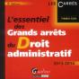 Essentiel Des Grands Arr Ts Du Droit Administratif, 5 Me  Dition (L') - Preview