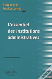 Capa do artigo Essentiel Des Institutions Administratives Fiches De Cours & Exercices Corriges