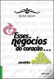 Capa do artigo Esses Negócios do Coração…