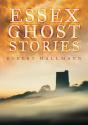 Essex Ghost Stories - Preview
