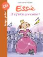 Essie Tome 7 : Et Si J'Étais Princesse ? - Preview