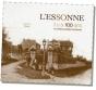 Essonne (L') Il Y A 100 Ans - Preview