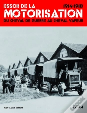 Capa do artigo Essor De La Motorisation 1914-1918