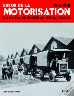 Capa do artigo Essor De La Motorisation 1914-1918