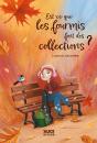 Est-Ce Que Les Fourmis Font Des Collections ? - Preview