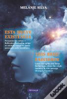 Esta Breve Existência | This Brief Existence