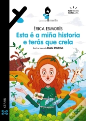 Capa do artigo Esta E A Miña Historia E Teras Que Crela