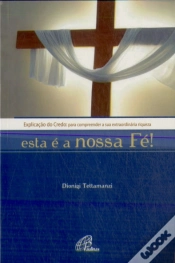 Capa do artigo Esta é a Nossa Fé!