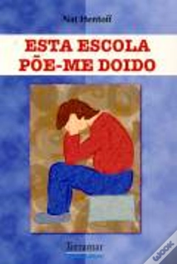 Capa do artigo Esta Escola põe-me Doido