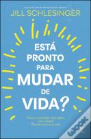 Está Pronto para Mudar de Vida?