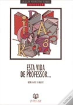 Capa do artigo Esta Vida de Professor...