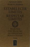 Estabelecer Limites - Respeitar Limites