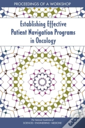 Capa do artigo Establishing Effective Patient Navigation Programs In Oncology