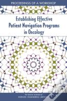Establishing Effective Patient Navigation Programs In Oncology
