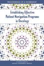 Establishing Effective Patient Navigation Programs In Oncology - Preview