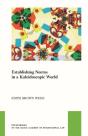 Establishing Norms In A Kaleidoscopic World - Preview