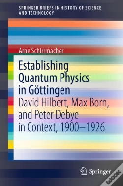 Capa do artigo Establishing Quantum Physics In Gottingen