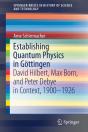 Establishing Quantum Physics In Gottingen - Preview