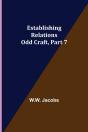 Establishing Relations  Odd Craft, Part - Preview
