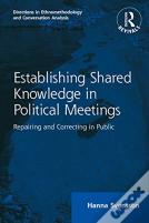 Establishing Shared Knowledge In Political Meetings