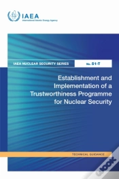 Capa do artigo Establishment And Implementation Of A Trustworthiness Programme For Nuclear Security