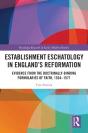 Establishment Eschatology In England'S Reformation - Preview