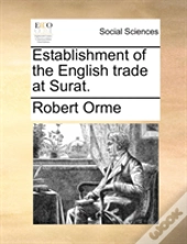 Establishment Of The English Trade At Su
