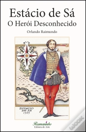 Capa do artigo Estácio de Sá - O Herói Desconhecido