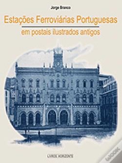 Capa do artigo Estações Ferroviárias Portuguesas em Postais Ilustrados Antigos