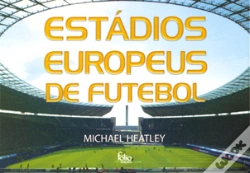Capa do artigo Estádios Europeus de Futebol