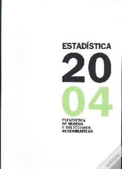 Capa do artigo Estadística De Museos Y Colecciones Museográficas 2004